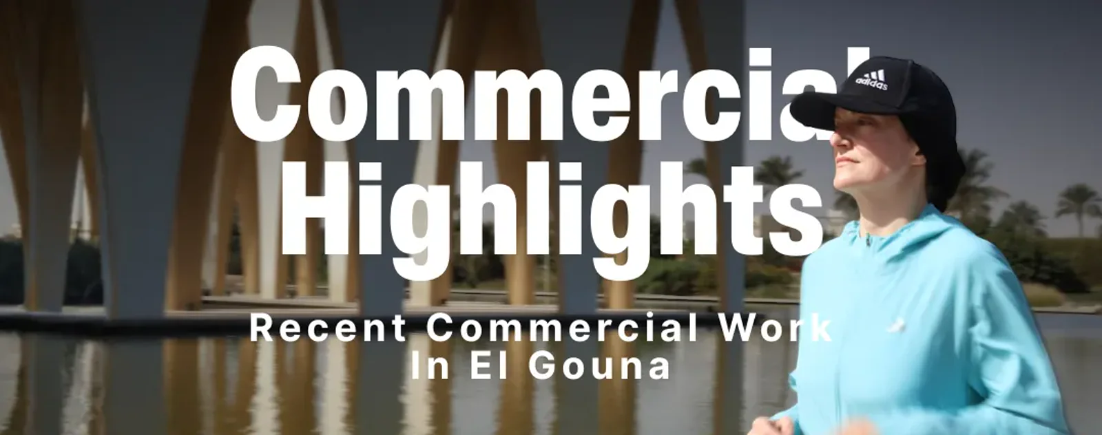 Outdoor lifestyle work in El Gouna